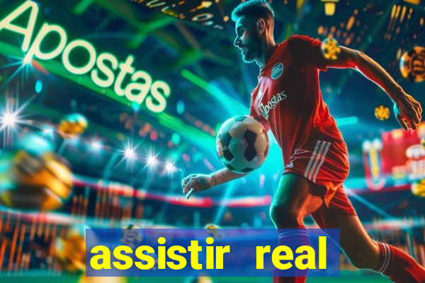 assistir real madrid multicanais